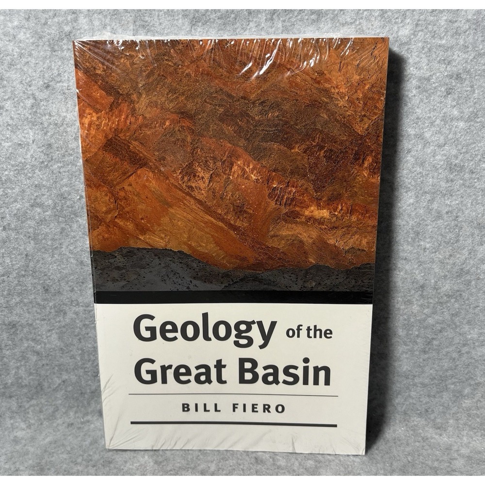 Geology of the Great Basin Bill Fiero Photographs Diagrams Maps History SEALED